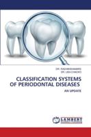 CLASSIFICATION SYSTEMS OF PERIODONTAL DISEASES: AN UPDATE 6202801611 Book Cover