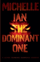 The Dominant One B0CJF6DGBG Book Cover