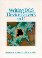 Writing DOS Device Drivers in C 0139708642 Book Cover