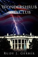 Wondershrub and Club 1434328422 Book Cover