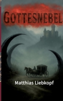 Gottesnebel (German Edition) 3384744993 Book Cover