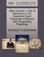 Glen Conner v. City of Hammond. U.S. Supreme Court Transcript of Record with Supporting Pleadings 1270591169 Book Cover