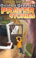 Guide's Greatest Prayer Stories 082801647X Book Cover