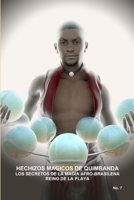 HECHIZOS MAGICOS DE QUIMBANDA, LOS SECRETOS DE LA MAGIA AFRO-BRASILENA, REINO DE LA PLAYA 1105780066 Book Cover