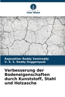 Verbesserung der Bodeneigenschaften durch Kunststoff, Stahl und Holzasche (German Edition) 6207974034 Book Cover