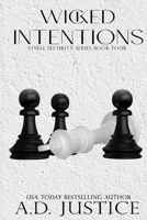 Wicked Intentions 0996657673 Book Cover