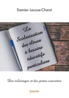 La Scolarisation des élèves à besoins éducatifs particuliers (French Edition) 2414600314 Book Cover