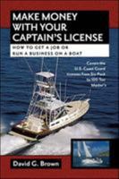 Make Money with Your Captain's License 0071475230 Book Cover