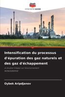 Intensification du processus d'épuration des gaz naturels et des gaz d'échappement (French Edition) 6207011155 Book Cover