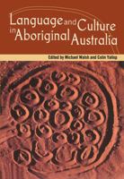 Language And Culture in Aboriginal Australia 0855752416 Book Cover