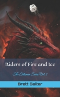 Riders of Fire and Ice 1546840982 Book Cover