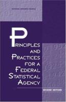 Principles and Practices for a Federal Statistical Agency 0309121752 Book Cover