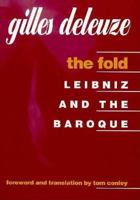 The Fold: Leibniz and the Baroque 0816616019 Book Cover