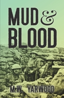 Mud & Blood B08LNBHF33 Book Cover