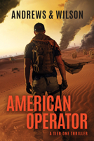 American Operator: A Tier One Story 1503904423 Book Cover
