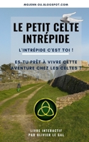 Le Petit Celte Intr?pide 1650079907 Book Cover