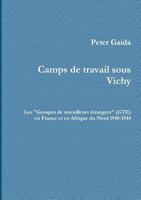 Camps de Travail Sous Vichy 129184273X Book Cover