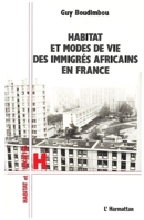 Habitat et modes de vie des immigrés africains en France 2738412017 Book Cover