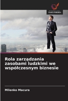 Rola zarządzania zasobami ludzkimi we wspólczesnym biznesie 6209920365 Book Cover