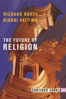 The Future of Religion 0231134940 Book Cover