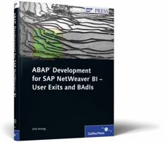 ABAP Development for SAP Netweaver Bi: User Exits and Badis: SAP Essentials #56 1592292550 Book Cover