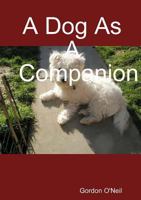 A Dog as a Companion 144611967X Book Cover