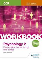 OCR Psychology for A Level Workbook 2: Component 2: Core Studies and Approaches 1471845214 Book Cover