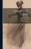 Daphnis Et Chloé: Ballet En 3 Parties 1019412178 Book Cover