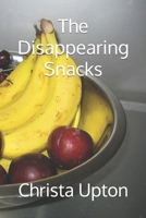 The Disappearing Snacks B0B1CK5X9X Book Cover
