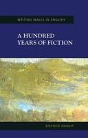 A Hundred Years of Fiction 0708318460 Book Cover