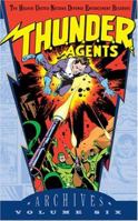 T.H.U.N.D.E.R. Agents Archives, Vol. 6 (Archive Editions (Graphic Novels)) 1401204163 Book Cover