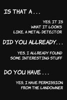 Is that a ... Yes it is what it looks like. A metal detector. Did you allready....yes I allready found some interesting stuff: A funny metal detector journal logbook (Great gift idea) for metal detect 1660179203 Book Cover
