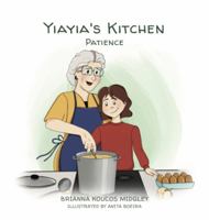 Yiayia's Kitchen: Patience 0578757699 Book Cover
