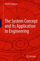 The System Concept and Its Application to Engineering 3642321682 Book Cover