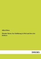 Theodor Storm: Zur Einfuhrung in Welt Und Herz Des Dichters 384603410X Book Cover