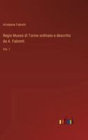 Regio Museo di Torino ordinato e descritto da A. Fabretti: Vol. 1 (Italian Edition) 3368714066 Book Cover