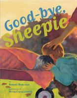 Good-Bye, Sheepie 0761455981 Book Cover