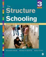 The Structure of Schooling: Readings in the Sociology of Education 1412980399 Book Cover