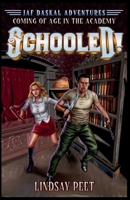 Schooled! B0GKC43LCD Book Cover