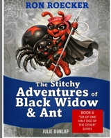 The Stitchy Adventures of Black Widow & Ant B0H468CWWD Book Cover