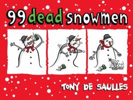 99 Dead Snowmen 0755363841 Book Cover