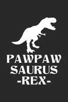 PawPaw Saurus -Rex-: T-Rex Vater Dinosaurier Notizbuch gepunktet DIN A5 - 120 Seiten f�r Notizen, Zeichnungen, Formeln Organizer Schreibheft Planer Tagebuch 169743505X Book Cover