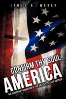 Confirm Thy Soul, America 1622305450 Book Cover