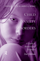 Childhood Anxiety Disorders: A Guide to Research and Treatment 113837797X Book Cover