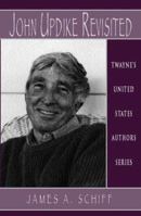 United States Authors Series - John Updike Revisited (United States Authors Series) 0805746110 Book Cover