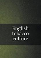English Tobacco Culture 5518803117 Book Cover