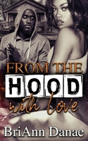 From The Hood With Love B08VFCDM33 Book Cover