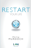 Restart: Your Life 1945488050 Book Cover