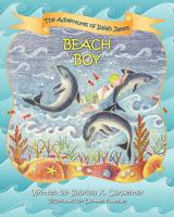 The Adventures of Isaiah James: Beach Boy 0982773714 Book Cover