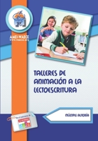 Talleres de animación a la lectoescritura (Biblioteca AMEI-WAECE) B0C9S7P2GZ Book Cover